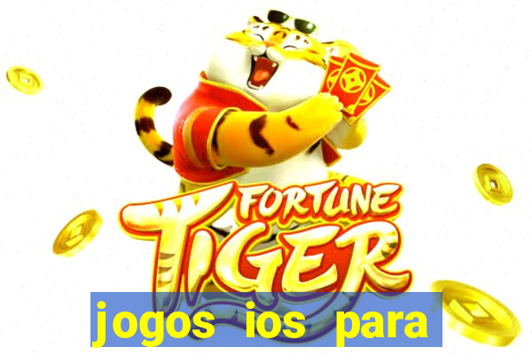 jogos ios para ganhar dinheiro